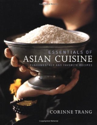 Essentials of Asian Cuisine: Fundamentals and Favorite Recipes (Hardcover)