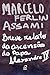 Breve relato da ascensão do...