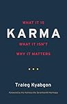 Karma: What It Is...
