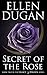 Secret Of The Rose (Legacy ...