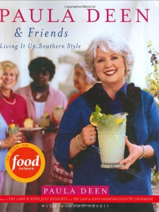 Paula Deen  Friends: Paula Deen  Friends (Hardcover)