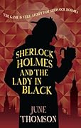 Sherlock Holmes and the Lady in Black
