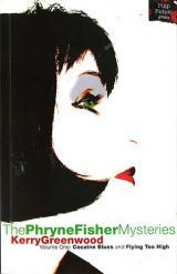 The Phryne Fisher Mysteries, Vol. 1 : Cocaine Blues / Flying Too High (Phryne Fisher, #1-2)