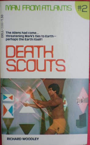 DEATH SCOUTS (MAN FROM ATLANTIS #2)