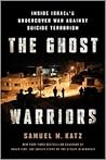 The Ghost Warrior...