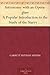 Astronomy with an Opera-glass A Popular Introduction to the Study of the Starry Heavens with the Simplest of Optical Instruments