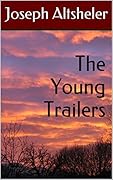 The Young Trailers / The Forest Runners / The Keepers of the Trail