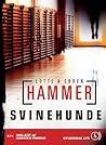 Svinehunde by Lotte Hammer