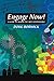 Engage Now!: A Guide to Mak...