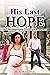 His Last Hope (His Last Hop...