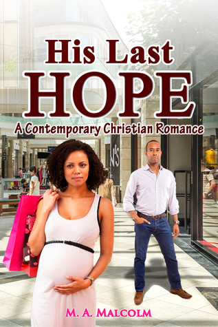 His Last Hope (His Last Hope #2)