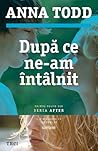 După ce ne-am înt...
