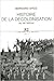 Histoire de la décolonisation au XXème siècle