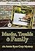 Murder, Trouble & Family (Annie Ryan Mystery #2)