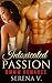 Intoxicated Passion by Serena V.