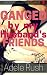 Ganged by My Husband's Friends: A Rough and Unprotected MFM Menage (Blackmail Corporate Cuckold Book 4)