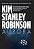 Aurora by Kim Stanley Robinson