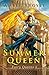 Summer Queen by Amber Argyle