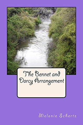 The Bennet and Darcy Arrangement (Kindle Edition)