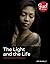 Light and the Life, The: Fi...