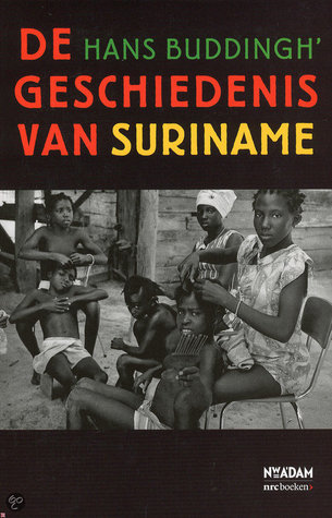 De geschiedenis van Suriname (Paperback)