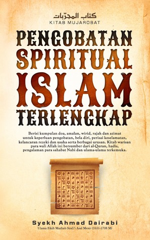 Kitab Mujarobat: Pengobatan Spiritual Islam Terlengkap (Hardcover)