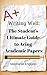 Writing Well: The Student's Ultimate Guide to Acing Academic Papers