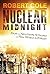 Nuclear Midnight: From a Nightmare scenario a New World was Forged (Savage Dawn Book 1)