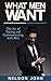 What Men Want by Nelson John