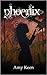 Phoenix (Foresight Series #3)