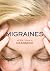 Migraines: More than a Head...