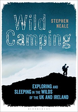 Wild Camping: Exploring and Sleeping in the Wilds of the UK and Ireland (Kindle Edition)
