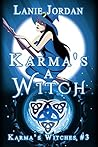 Karma's a Witch