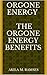 Orgone Energy   The Orgone Energy Benefits