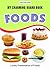 Foods (My Charming Board Book) [Jul 01, 2008] Chawla, Aman