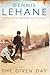 The Given Day by Dennis Lehane