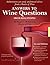 Answers to Wine Questions from Real People