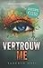 Vertrouw me by Tahereh Mafi