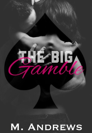 The Big Gamble (Gambling on Love, #1)