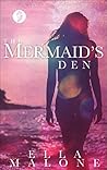 The Mermaid's Den by Carrie L. Wells The Mermaid's Den by Carrie L. Wells