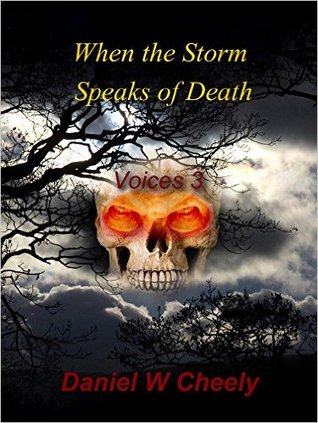 When the Storm Speaks of Death (Voices, #3)