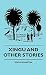 Xingu and other Stories