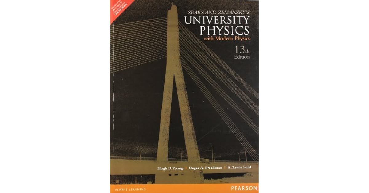 university physics with modern physics by Hugh D. Young 13th edition by