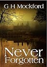 Never Forgotten (Manor Park Thrillers #2)