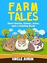 Farm Tales: Short...