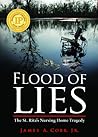 Flood of Lies: The St. Rita's Nursing Home Tragedy