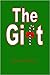 The Gift: A Christmas Story