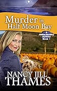 Murder In Half Moon Bay