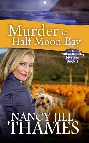Murder In Half Moon Bay (Jillian Bradley #1)