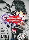 Light My Fire! by Vickie Valentine